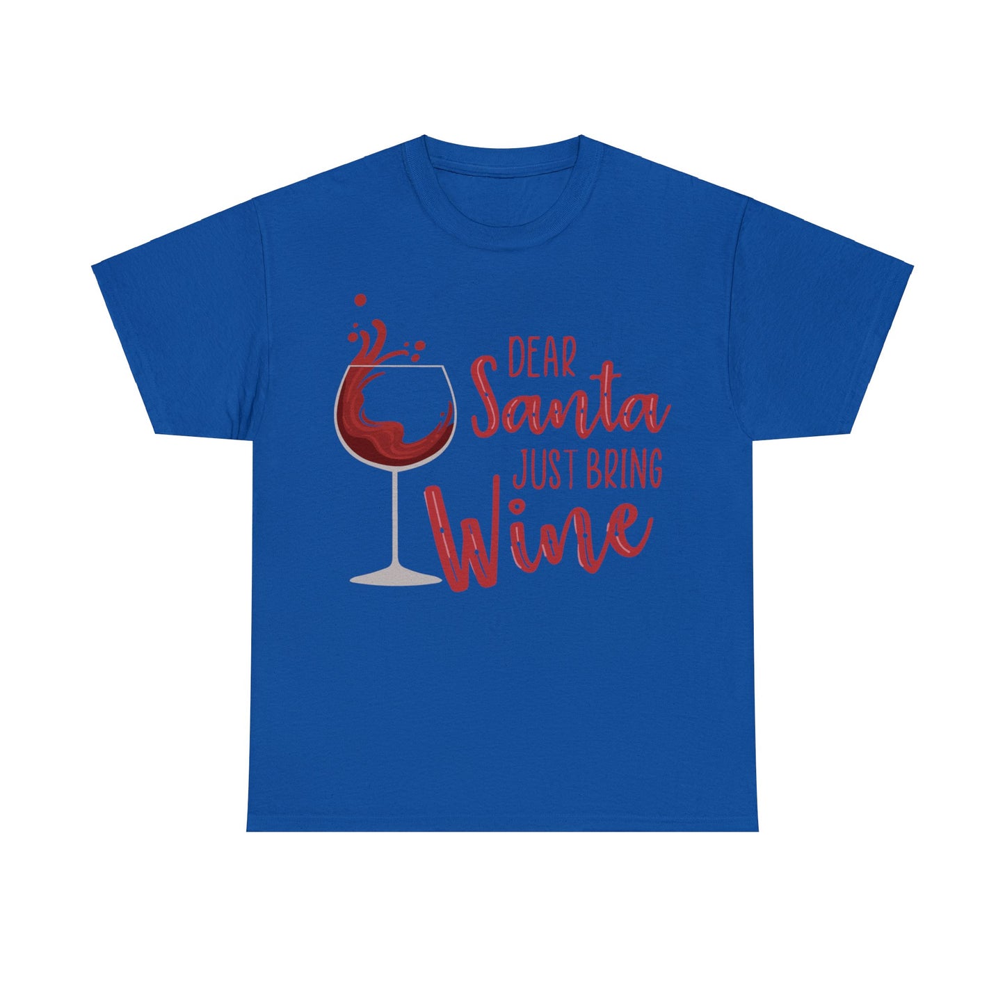 Dear Santa, Just Bring Wine | Cotton Tee