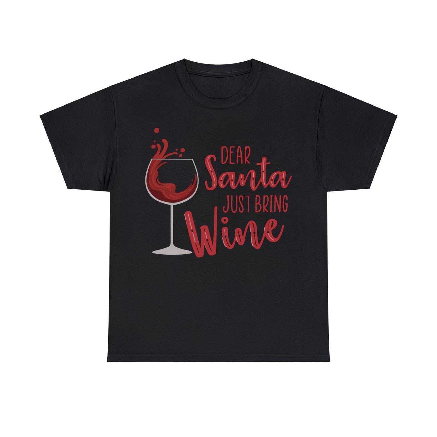 Dear Santa, Just Bring Wine | Cotton Tee
