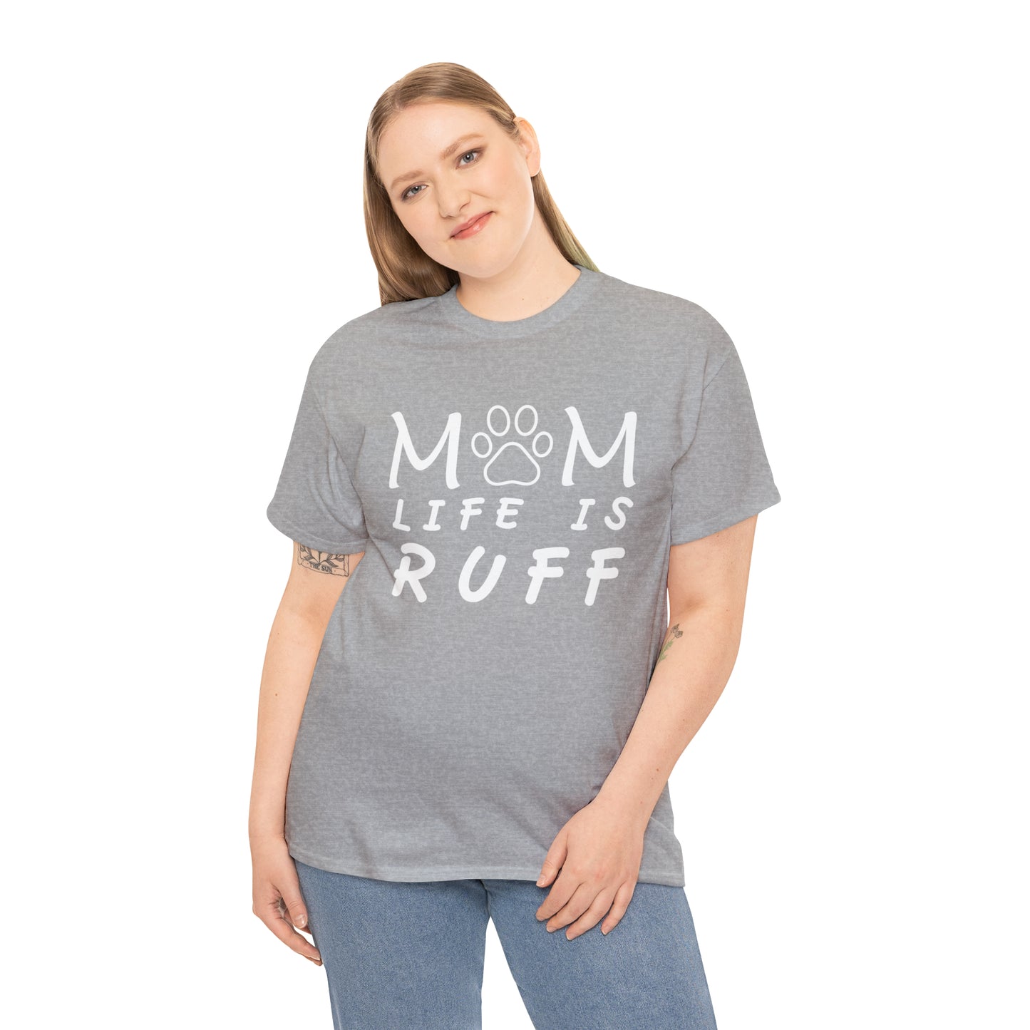 Mom Life is Ruff Cotton Tee