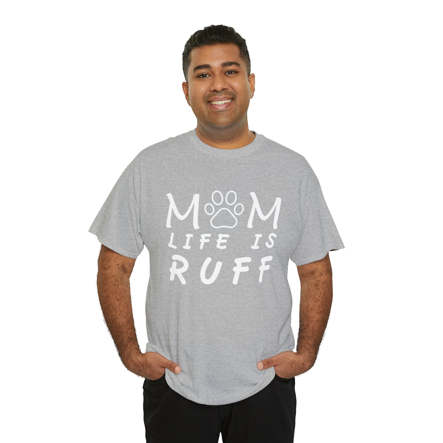 Mom Life is Ruff Cotton Tee