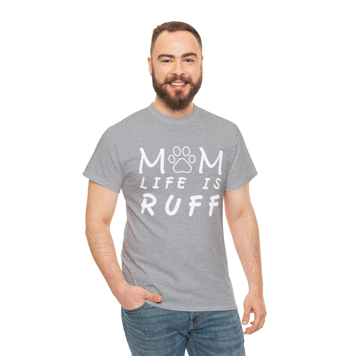 Mom Life is Ruff Cotton Tee