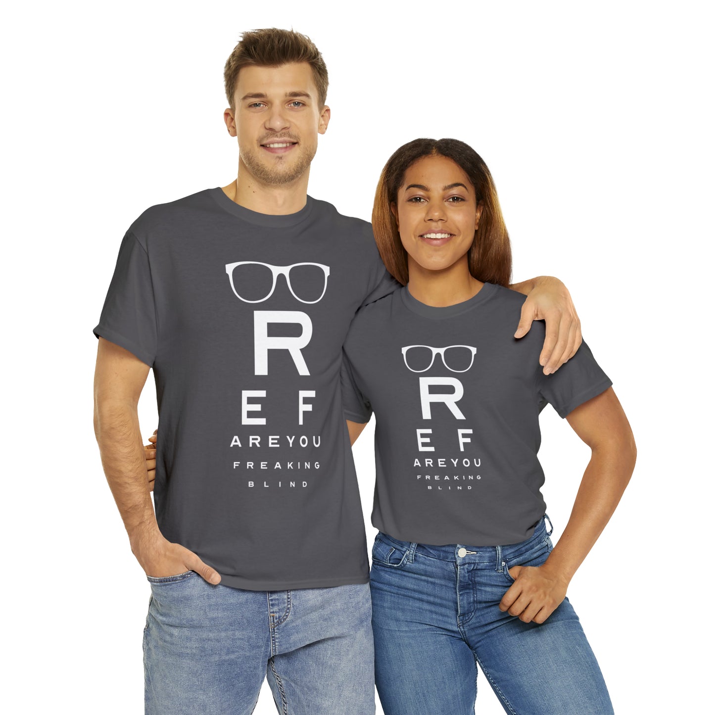 Ref Are Your Freaking Blind Cotton Tee