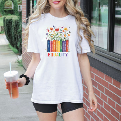 Equality T-Shirt Books & Flowers | Diversity, Inclusion, Kindness, Unity, Pride Shirt for Teachers, Librarians, Activists