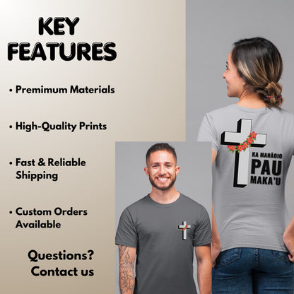 Ka Mana'oio Pau Maka'u Shirt | Faith Over Fear Hawaiian Cross Tee with Plumeria Lei | Christian Aloha T-Shirt