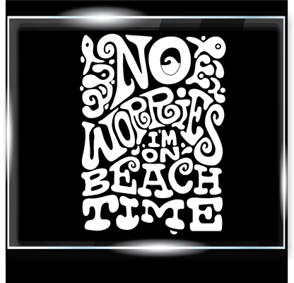 No Worries, I'm on the Beach Decal