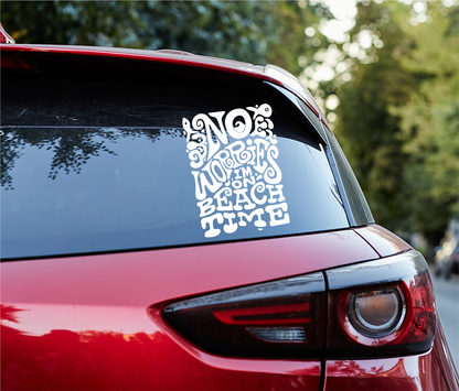 No Worries, I'm on the Beach Decal
