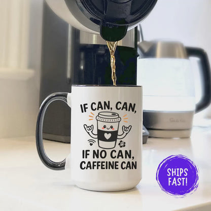 Hawaiian Coffee Mug If Can Can, Cute Shaka Coffee Cup, Island Style Caffeine Mug, Funny Hawaii Quote Cup, Pidgin Coffee Lover Gift Mug