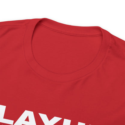 Layups are for Basketball Cotton Tee