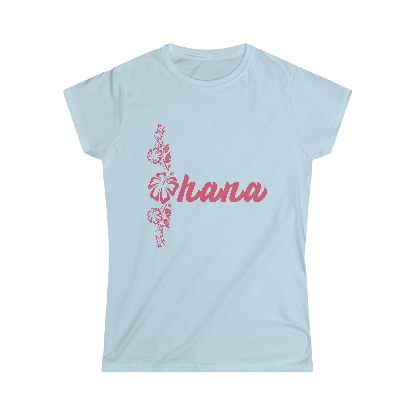 Hawaiian Flower Ohana (Family) Women's Softstyle Tee