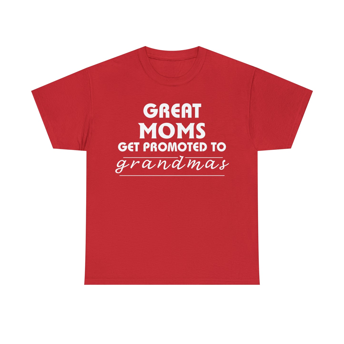 Great Moms Get Promoted Cotton Tee