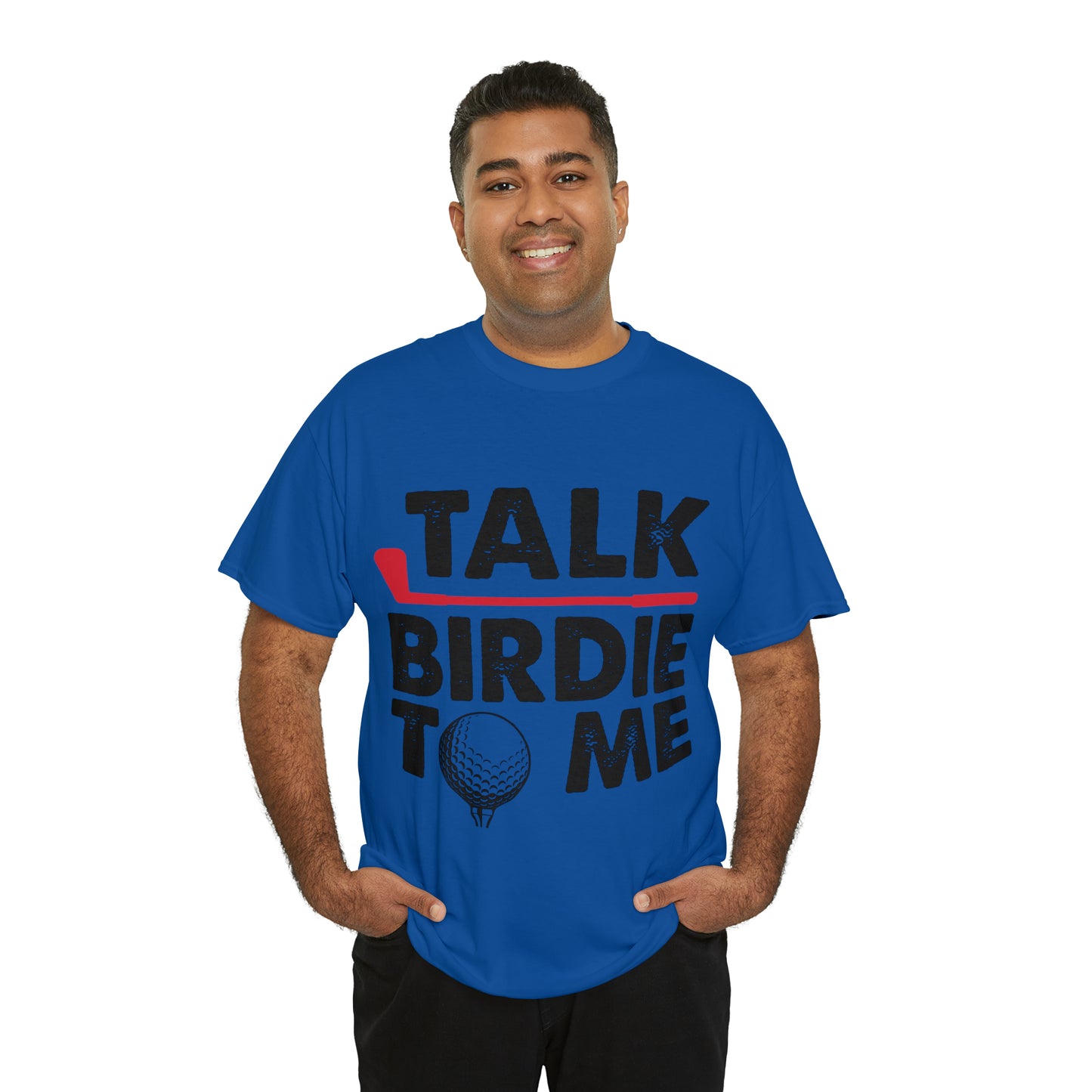 Talk Birdie to Me Golf Cotton Tee