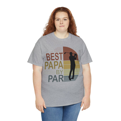 Best Papa by Par Golf Cotton Tee