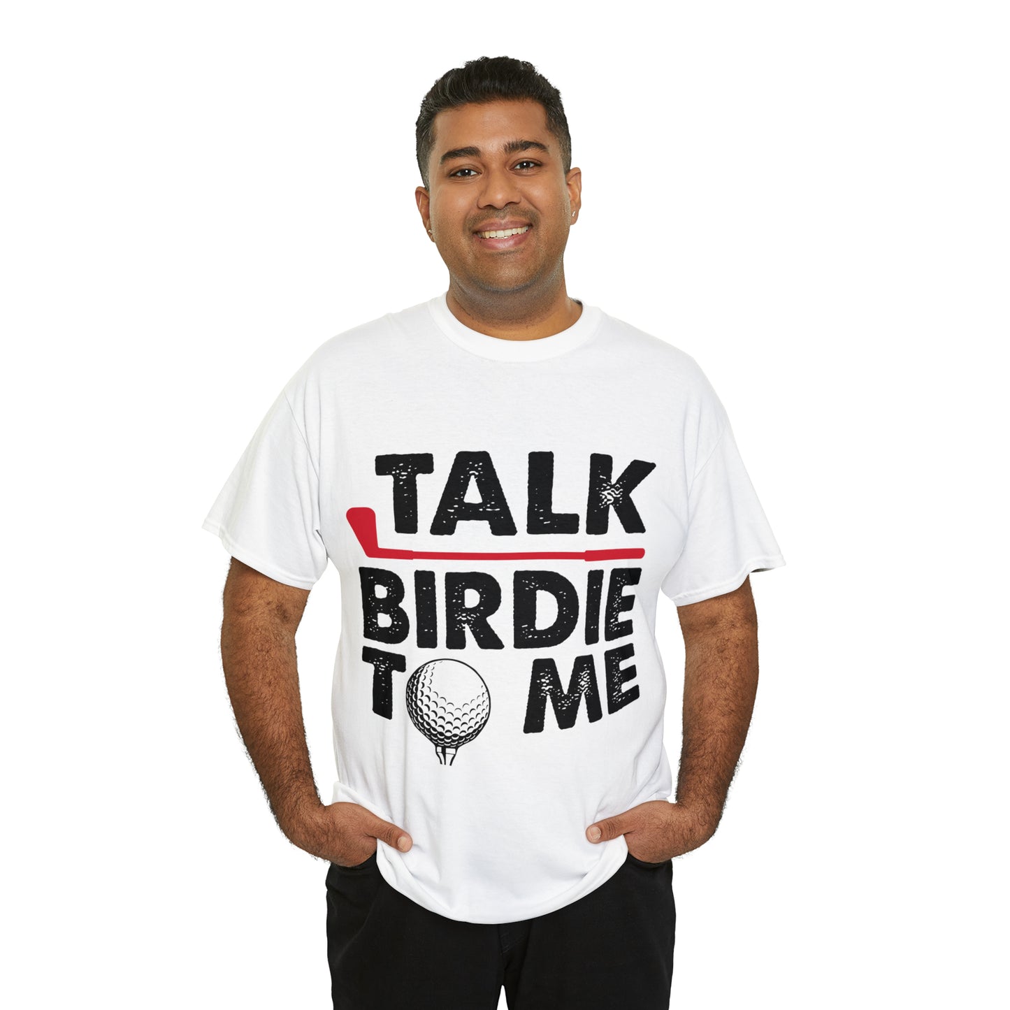 Talk Birdie to Me Golf Cotton Tee