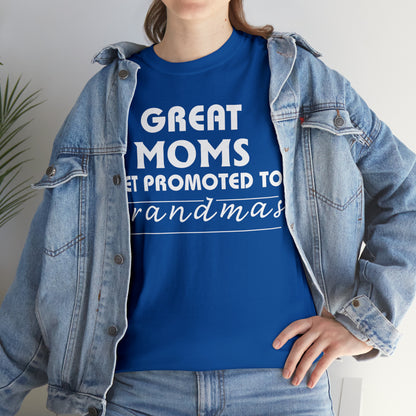 Great Moms Get Promoted Cotton Tee