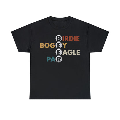 Birdie, Bogey, Eagle, Par Beer Golf Cotton Tee