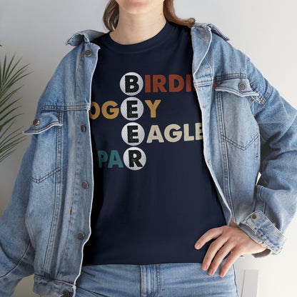 Birdie, Bogey, Eagle, Par Beer Golf Cotton Tee