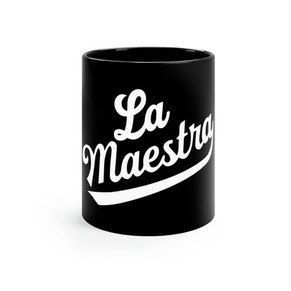 La Maestra - The Teacher 11oz Black Mug