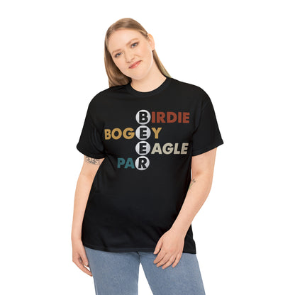 Birdie, Bogey, Eagle, Par Beer Golf Cotton Tee