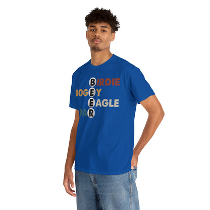 Birdie, Bogey, Eagle, Par Beer Golf Cotton Tee