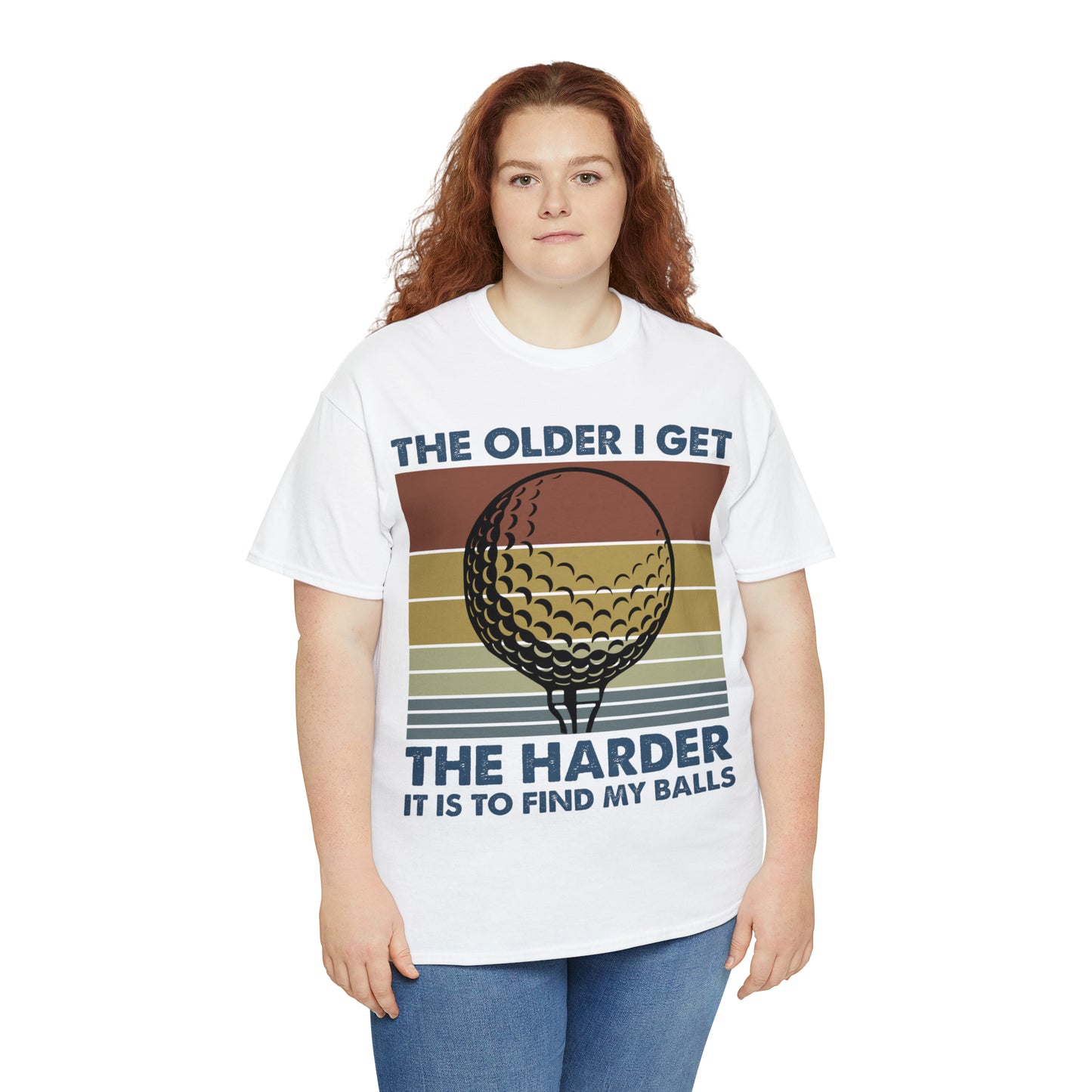 The Older I Get the Harder It is to find my Golf Balls Cotton Tee