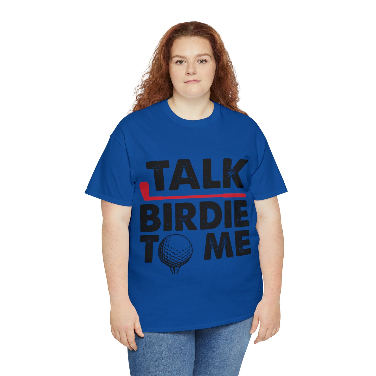 Talk Birdie to Me Golf Cotton Tee