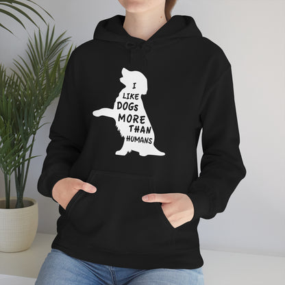 I Like Dogs More Than Humans Hoodie