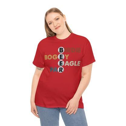 Birdie, Bogey, Eagle, Par Beer Golf Cotton Tee