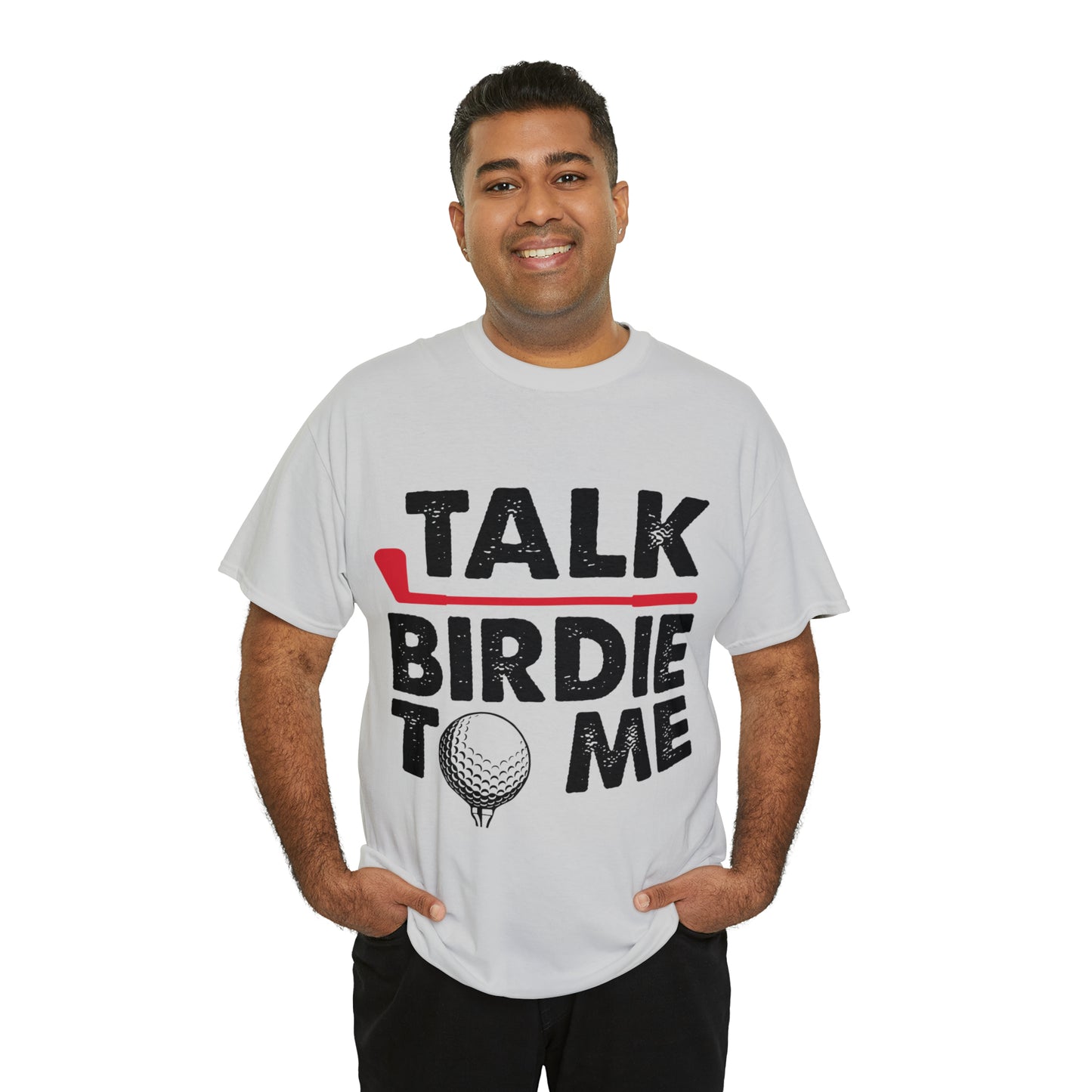 Talk Birdie to Me Golf Cotton Tee