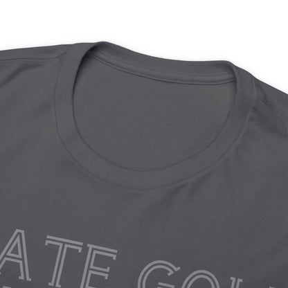 I Hate Golf, Nice Shot, I Love Golf Cotton Tee