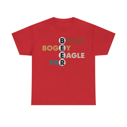 Birdie, Bogey, Eagle, Par Beer Golf Cotton Tee