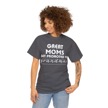 Great Moms Get Promoted Cotton Tee