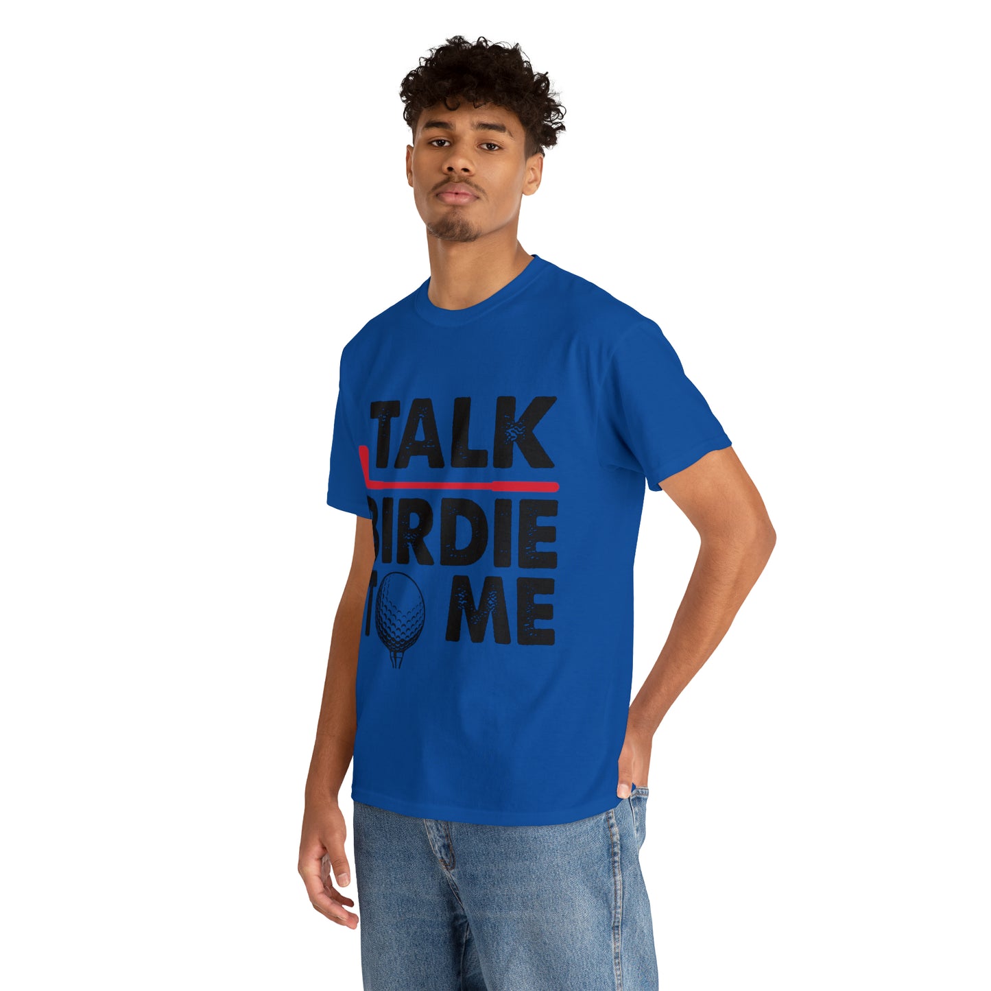 Talk Birdie to Me Golf Cotton Tee